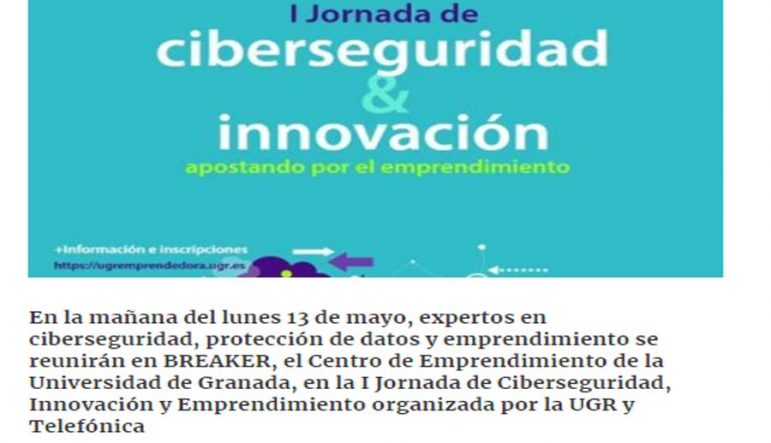 Jornada de ciberseguridad e innovación en Granada