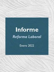 Informe sobre la reforma laboral de 2022